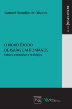 Imagem de O NOVO EXODO DE ISAIAS EM ROMANOS