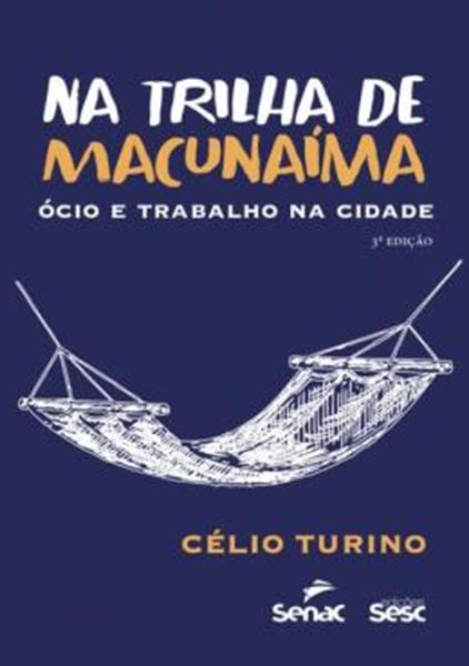 Picture of NA TRILHA DE MACUNAIMA