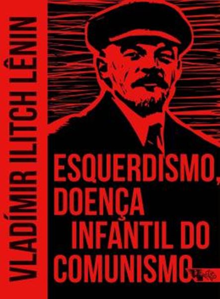 Picture of ESQUERDISMO, DOENCA INFANTIL DO COMUNISMO