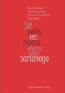 Imagem de SE PODES VER, REPARA - OLHARES SOBRE SARAMAGO