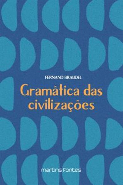 Picture of GRAMATICA DAS CIVILIZACOES - VOLUME 1 - 4ª ED
