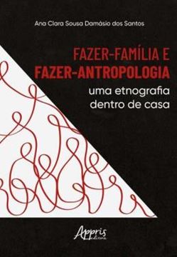Imagem de FAZER-FAMILIA E FAZER-ANTROPOLOGIA