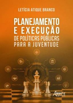 Imagem de PLANEJAMENTO E EXECUCAO DE POLITICAS PUBLICAS PARA A JUVENTUDE