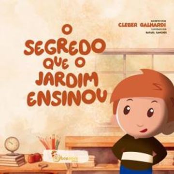 Imagem de O SEGREDO QUE O JARDIM ENSINOU