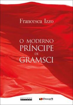 Imagem de O MODERNO PRINCIPE DE GRAMSCI