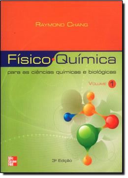Imagem de FISICO QUIMICA PARA AS CIENCIAS QUIMICAS E BIOLOGICAS - VOL 1 - 3ª ED