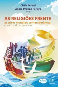 Imagem de AS RELIGIOES FRENTE AS CRISES MUNDIAIS CONTEMPORANEAS