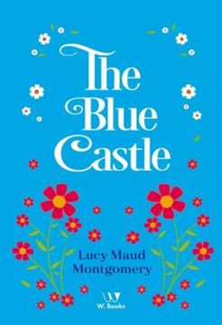 Imagem de THE BLUE CASTLE - COLECAO CLASSICS COLLECTION