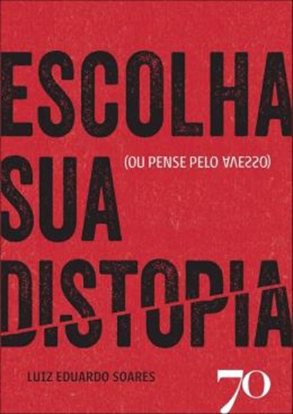 Picture of ESCOLHA A SUA DISTOPIA