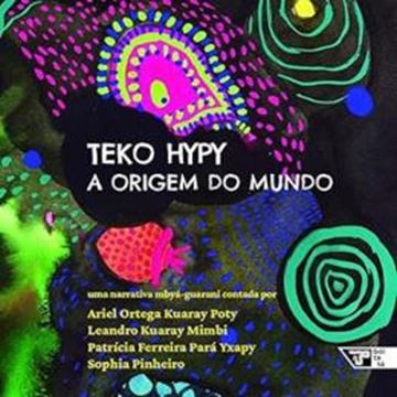 Imagem de TEKO HYPY - A ORIGEM DO MUNDO