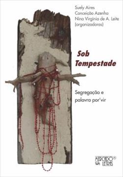 Imagem de SOB TEMPESTADE SEGREGACAO E PALAVRA POR VIR