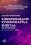 Imagem de UNIVERSIDADE CORPORATIVA DIGITAL