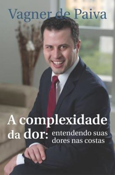 Picture of A COMPLEXIDADE DA DOR - ENTENDENDO SUAS DORES NAS COSTAS