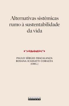 Imagem de ALTERNATIVAS SISTEMICAS RUMO A SUSTENTABILIDADE DA VIDA