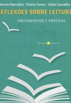 Imagem de REFLEXOES SOBRE A LEITURA - PRESSUPOSTOS E PRATICAS
