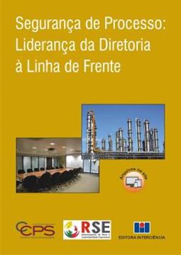 Imagem de SEGURANCA DE PROCESSO - LIDERANCA DA DIRETORIA A LINHA DE FRENTE