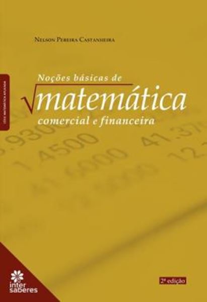 Picture of NOCOES BASICAS DE MATEMATICA COMERCIAL E FINANCEIRA - 2ª ED