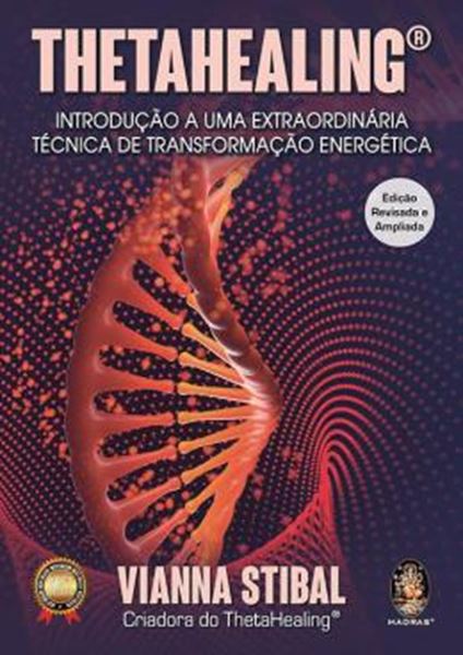 Picture of THETAHEALING INTRODUCAO A UMA EXTRAORDINARIA TECNICA DE TRANSFORMACAO ENERGETICA - 5ª ED