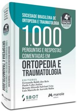 Imagem de 1000 PERGUNTAS E RESPOSTAS COMENTADAS EM ORTOPEDIA E TRAUMATOLOGIA
