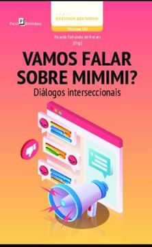 Imagem de VAMOS FALAR SOBRE MIMIMI? - DIALOGOS INTERSECCIONAIS