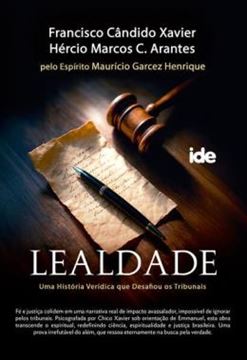 Imagem de LEALDADE - UMA HISTORIA VERIDICA QUE DESAFIOU OS TRIBUNAIS