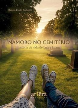 Imagem de NAMORO NO CEMITERIO - HISTORIA DE VIDA DE LUIS E LUANA