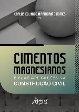 Imagem de CIMENTOS MAGNESIANOS E SUAS APLICACOES NA CONSTRUCAO CIVIL