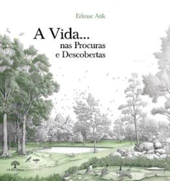 Imagem de A VIDA... NAS PROCURAS E DESCOBERTAS
