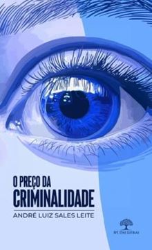 Imagem de O PRECO DA CRIMINALIDADE