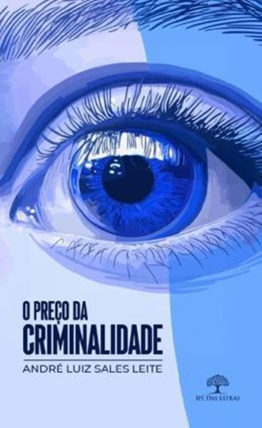 Picture of O PRECO DA CRIMINALIDADE