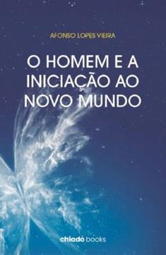 Imagem de O HOMEM E A INICIACAO AO NOVO MUNDO