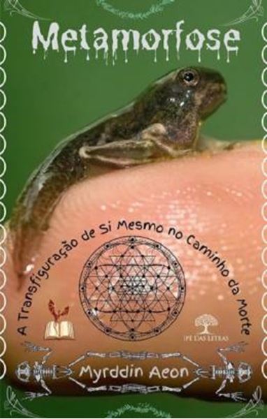 Picture of METAMORFOSE - A TRANSFIGURACAO DE SI MESMO NO CAMINHO DA MORTE