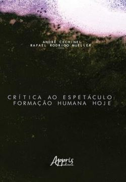 Imagem de CRITICA AO ESPETACULO - FORMACAO HUMANA HOJE