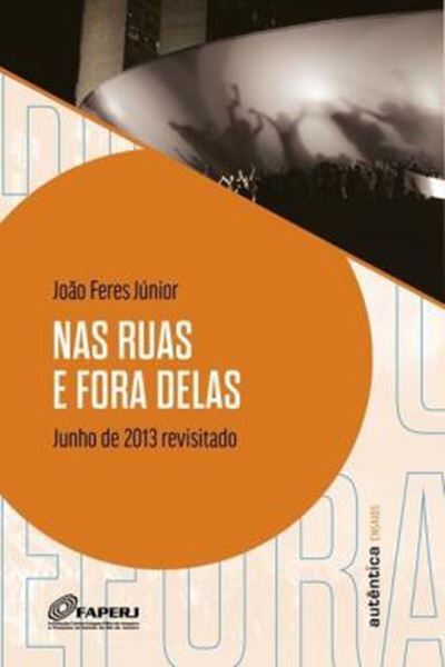 Picture of NAS RUAS E FORA DELAS - JUNHO DE 2013 REVISITADO