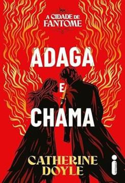 Imagem de SERIE A CIDADE DE FANTOME - ADAGA E CHAMA - VOL. 01