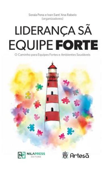 Picture of LIDERANCA SA - EQUIPE FORTE - O CAMINHO PARA EQUIPES FORTES E AMBIENTES SAUDAVEIS