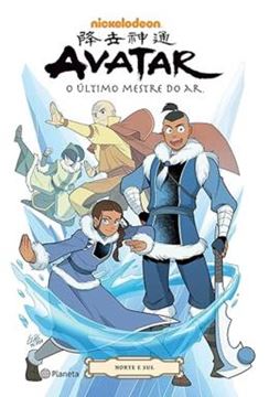 Imagem de AVATAR - O ULTIMO MESTRE DO AR - NORTE E SUL