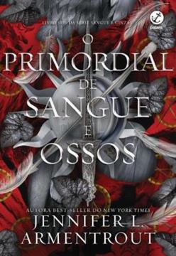 Imagem de SERIE SANGUE E CINZAS - PRIMORDIAL DE SANGUE E OSSOS - VOL. 06