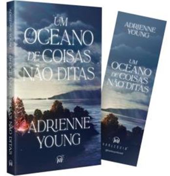 Imagem de UM OCEANO DE COISAS NAO DITAS – UM DRAMA FAMILIAR REPLETO DE MISTERIOS DA MESMA AUTORA DE “OS DESCAMINHOS DE JUNE FARROW”