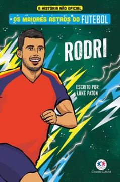 Imagem de OS MAIORES ASTROS DO FUTEBOL - RODRI