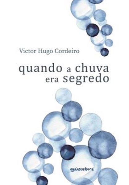 Picture of QUANDO A CHUVA ERA SEGREDO