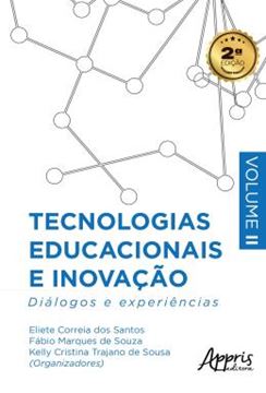 Imagem de TECNOLOGIAS EDUCACIONAIS E INOVACAO - DIALOGOS E EXPERIENCIAS – VOLUME 2