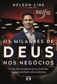 Imagem de OS MILAGRES DE DEUS NOS NEGOCIOS - COMO A FE TRANSFORMA PORTAS FECHADAS EM OPORTUNIDADES EXTRAORDINARIAS