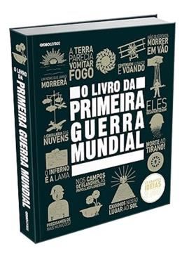 Imagem de O LIVRO DA PRIMEIRA GUERRA MUNDIAL