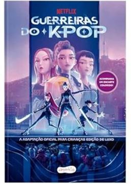 Imagem de GUERREIRAS DO K-POP - A ADAPTACAO OFICIAL PARA CRIANCAS -  EDICAO DE LUXO