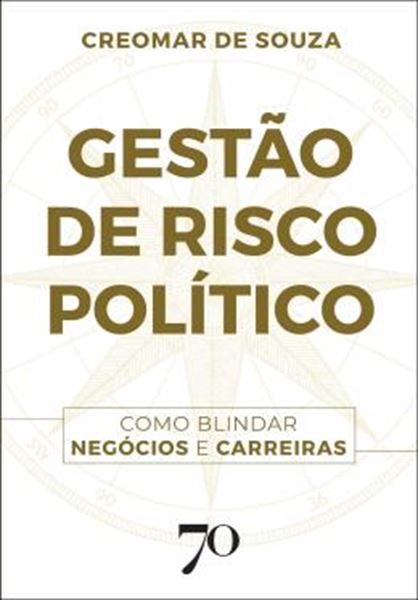 Picture of GESTAO DE RISCO POLITICO - COMO BLINDAR NEGOCIOS E CARREIRAS