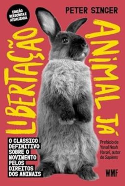 Picture of LIBERTACAO ANIMAL JA - O CLASSICO DEFINITIVO SOBRE O MOVIMENTO PELOS DIREITOS DOS ANIMAIS