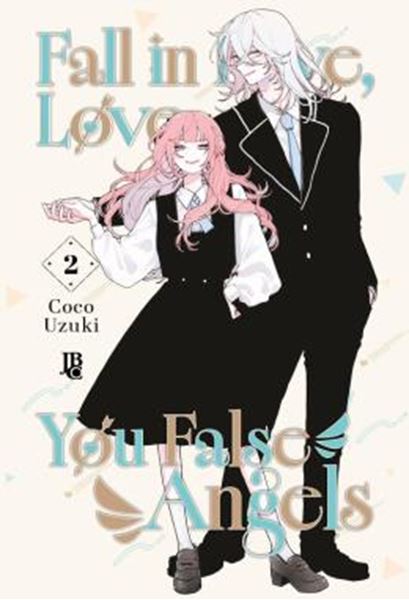 Picture of FALL IN LOVE, YOU FALSE ANGELS VOL. 02