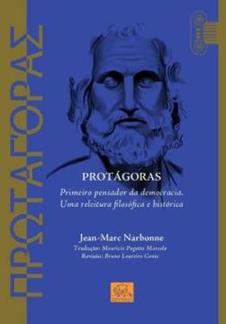 Imagem de PROTAGORAS - PRIMEIRO PENSADOR DA DEMOCRACIA. UMA REILEITURA  FILOSOFICA E HISTORICA