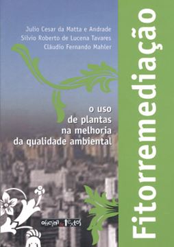Imagem de FITORREMEDIACAO - O USO DE PLANTAS NA MELHORIA DA QUALIDADE AMBIENTAL